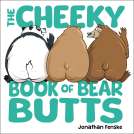 book cover for The Cheeky Book of Bear Butts