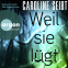 Buchcover für Weil sie lügt