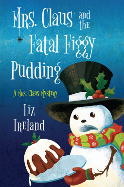 book cover for Mrs. Claus and the Fatal Figgy Pudding