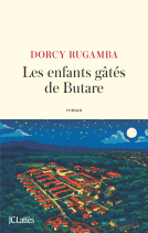 Couverture du livre pour Les enfants gâtés de Butare