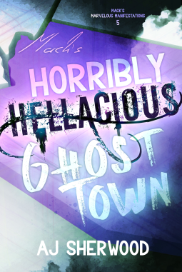 book cover for Mack's Horribly Hellacious Ghost Town