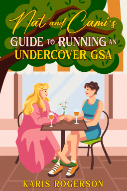 book cover for Nat and Cami's Guide to Running an Undercover GSA
