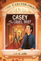 book cover for The Carlton Girls #1: Casey and the Cruel Thief