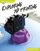 book cover for Exploring 3D Printing