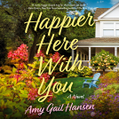 book cover for Happier Here With You