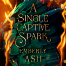 book cover for A Single Captive Spark