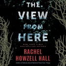 book cover for The View from Here