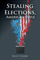 book cover for Stealing Elections, American Style