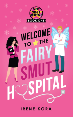 book cover for Welcome To the Fairy Smut Hospital