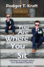 book cover for You Are Where You Sit