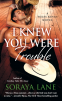 Cover Image: I Knew You Were Trouble