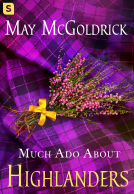book cover for Much Ado About Highlanders