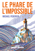 Couverture du livre pour Le phare de l'impossible