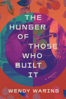 book cover for The Hunger of Those Who Built It
