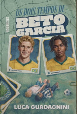 book cover for Os dois tempos de Beto Garcia