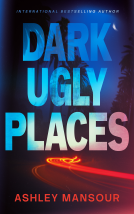 book cover for Dark Ugly Places