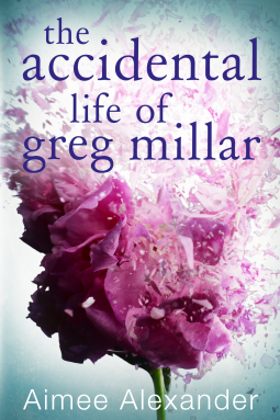 book cover for The Accidental Life Of Greg Millar