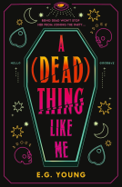 book cover for A (Dead) Thing Like Me