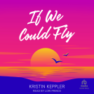 book cover for If We Could Fly