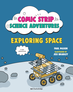 book cover for Comic Strip Science Adventures: Exploring Space