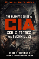 book cover for The Ultimate Guide to CIA Skills, Tactics, and Techniques