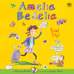 book cover for Amelia Bedelia Chapter Book #3: Amelia Bedelia Road Trip!