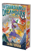 book cover for The Guardians of Dreamdark: Silksinger Collector's Edition (Book Two)