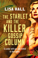 book cover for The Starlet and the Killer Gossip Column