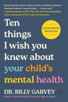 book cover for Ten Things I Wish You Knew About Your Child's Mental Health
