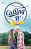Cover Image: Calling It