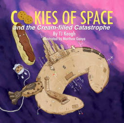 book cover for Cookies of Space and the Cream-filled Catastrophe