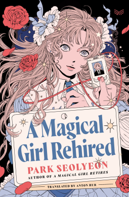 book cover for A Magical Girl Rehired