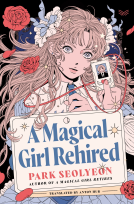 book cover for A Magical Girl Rehired