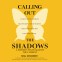 book cover for Calling Out the Shadows