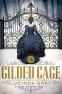 Cover Image: The Gilded Cage