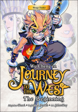 book cover for Manga Classics: Journey To The West - The Beginning