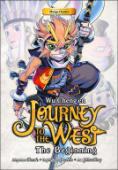 book cover for Manga Classics: Journey To The West - The Beginning