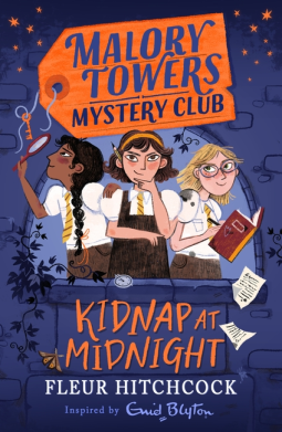book cover for Malory Towers Mystery Club: Kidnap at Midnight