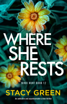 book cover for Where She Rests (Nikki Hunt Book 12)