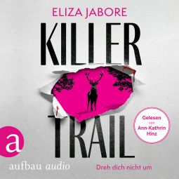 Buchcover für Killer Trail – Dreh dich nicht um