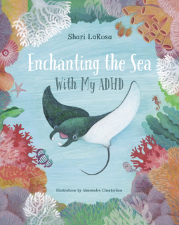 book cover for Enchanting the Sea With My ADHD