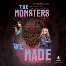 book cover for The Monsters We Made