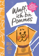 Buchcover für Wuff, ich bin Pommes. Meine Abenteuer als Blindenführhund