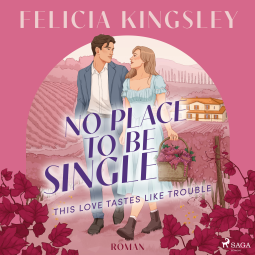 Buchcover für No Place to be Single – This Love Tastes Like Trouble
