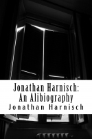 book cover for Jonathan Harnisch: An Alibiography