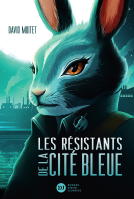 Couverture du livre pour Les Résistants de la cité bleue