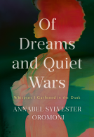 book cover for Of Dreams and Quiet Wars: Whispers I Gathered in the Dark