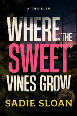book cover for Where the Sweet Vines Grow