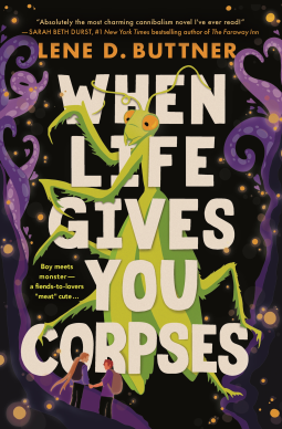 book cover for When Life Gives You Corpses