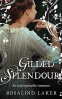 Cover Image: Gilded Splendour